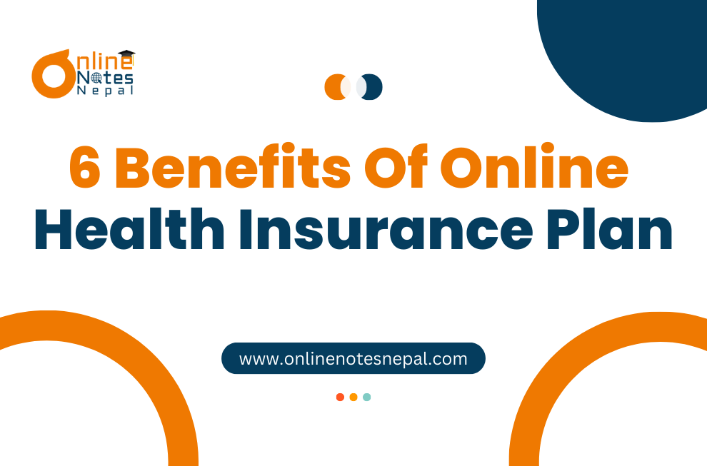 6 Benefits of Online Health Insurance Plan